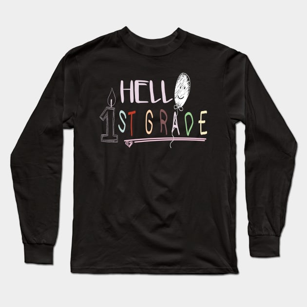 first grade - hello first grade - first day of school shirt - 1st grade - announcement first grade Long Sleeve T-Shirt by ARBEEN Art